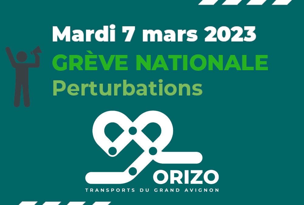 Orizo : info grève mardi 7 mars